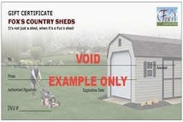 Fox's Country Sheds Gift Certificate